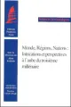 monde-regions-nations-intrications-et-perspectives-a-l-aube-du-troisieme-millenaire-9782913397309.jpg