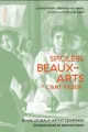  Spicilège beaux-arts art faber : quand les beaux-arts racontent autant qu'ils façonnent les mondes économiques 