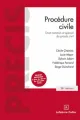Procédure civile Droit commun et spécial du procès civil, 38e édition
