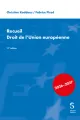 Recueil : Droit de l'Union européenne